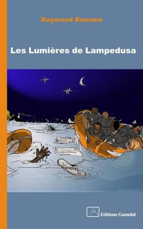 Les lumières de Lampedusa Raymond Bamane
