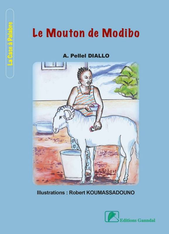 Le mouton de Modibo de A. Pellel Diallo Le mouton de Modibo de A. Pellel Diallo
