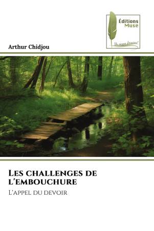 Les challenges de l'embouchure