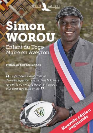 Simon WOROU. Enfant du Togo, Maire en Aveyron