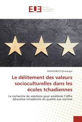 Le délitement des valeurs socioculturelles dans les écoles tchadiennes