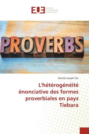 L'hétérogénéité énonciative des formes proverbiales en pays Tiebara