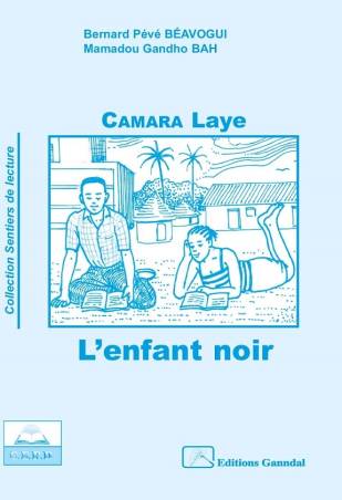 L'enfant noir de Camara Laye Collection Sentiers de lecture