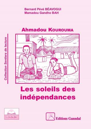 Les soleils des indépendances de Ahmadou Kourouma Collection Sentiers de lecture
