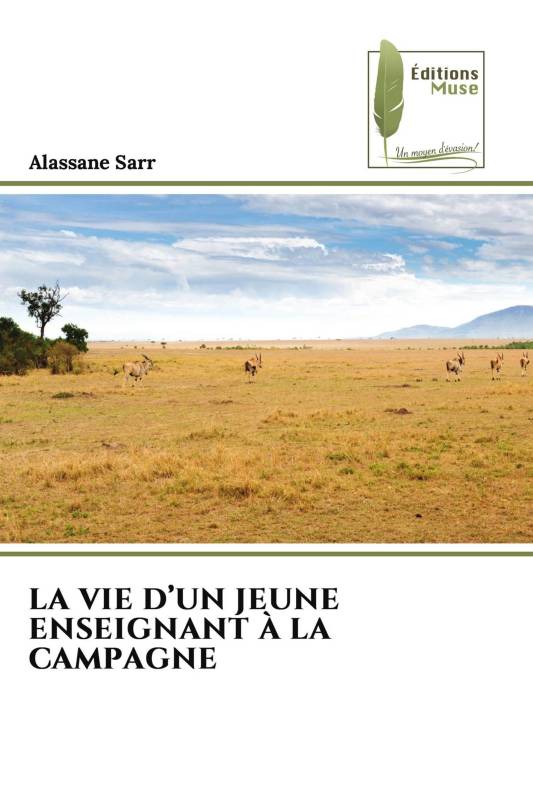LA VIE D’UN JEUNE ENSEIGNANT À LA CAMPAGNE