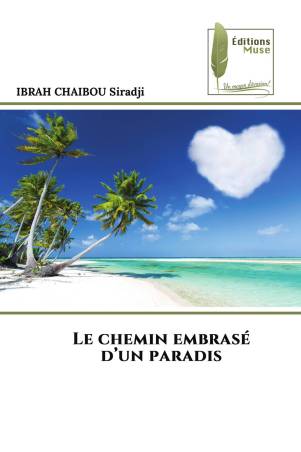 Le chemin embrasé d’un paradis