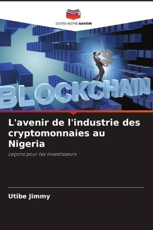L'avenir de l'industrie des cryptomonnaies au Nigeria