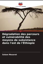 Dégradation des parcours et vulnérabilité des moyens de subsistance dans l'est de l'Éthiopie