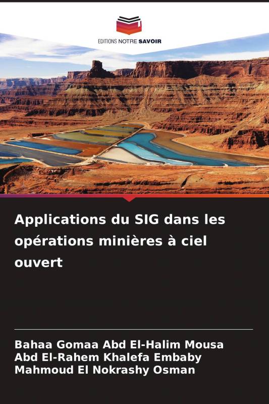 Applications du SIG dans les opérations minières à ciel ouvert Applications du SIG dans les opérations minières à ciel ouvert