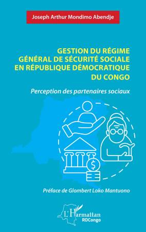 Gestion du régime général de sécurité sociale en République Démocratique du Congo