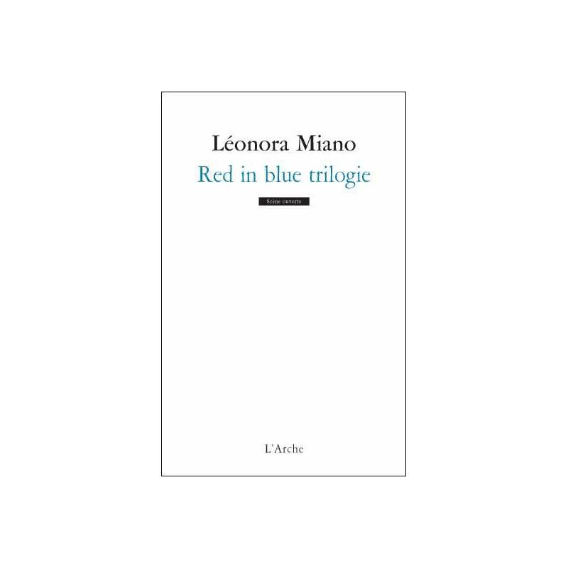 Red in blue trilogie de Léonora Miano