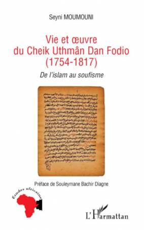Vie et oeuvre du Cheikh Uthmân Dan Fodio