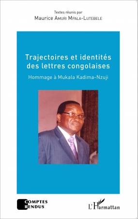 Trajectoires et identités des lettres congolaises