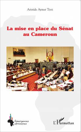 La mise en place du Sénat au Cameroun