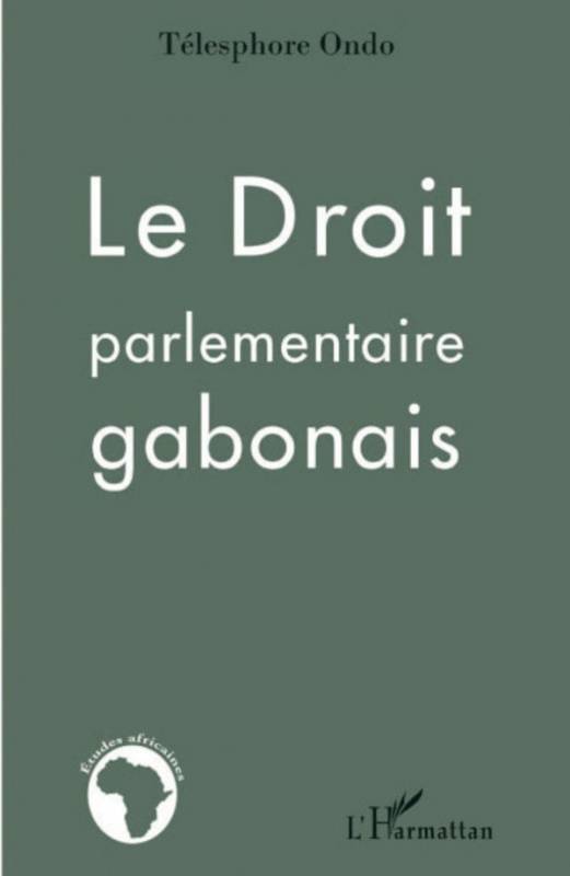 Le droit parlementaire gabonais