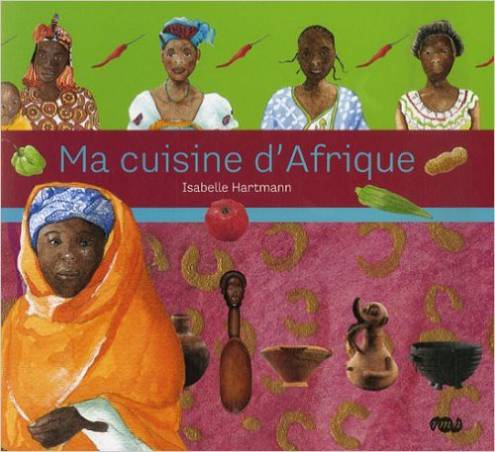 Ma cuisine d'Afrique d'Isabelle Hartmann
