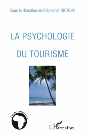 La psychologie du tourisme