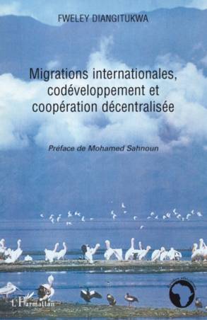 Migrations internationales, codéveloppement et coopération décentralisée