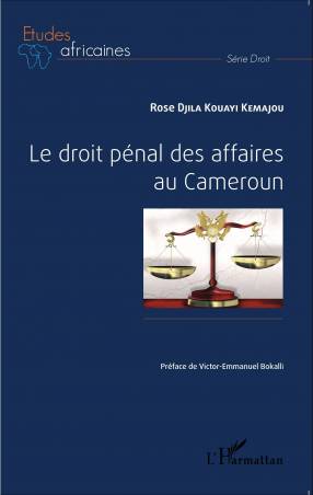 Le droit pénal des affaires au Cameroun