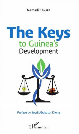 Keys to Guinea's Development de Mamadi Camara