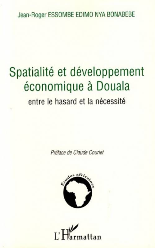 Spatialité et développement économique à Douala