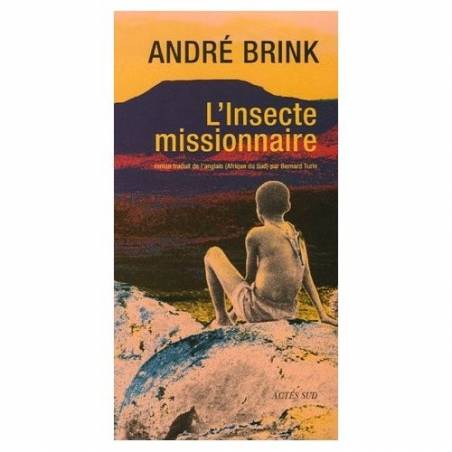 L'Insecte missionnaire d'André Brink