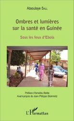 Ombres et lumières sur la santé en Guinée