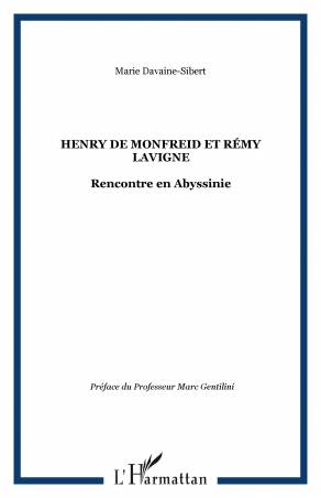 Henry de Monfreid et Rémy Lavigne