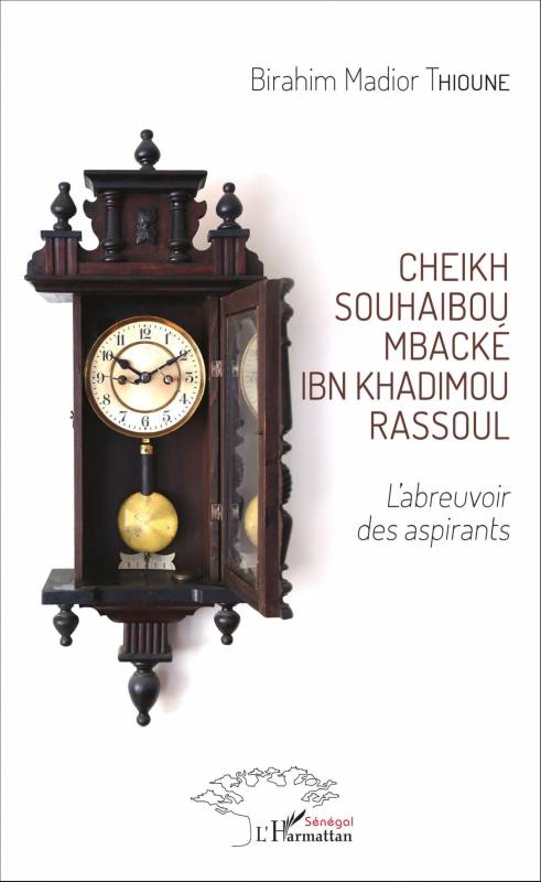 Cheikh Souhabou Mbacké Ibn Khadimou Rassoul