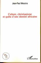 Culture, christianisme et quête d'une identité africaine