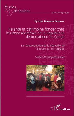 Parenté et patrimoine foncier chez les Bena Mambwe de la République démocratique du Congo