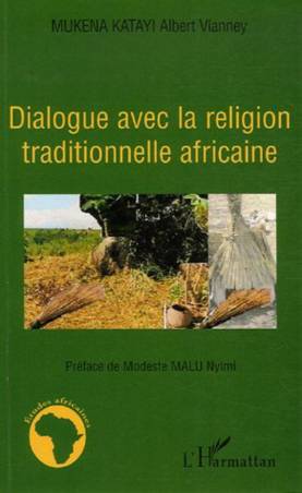Dialogue avec la religion traditionnelle africaine