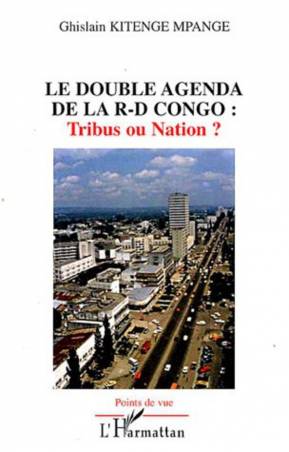Le double agenda de la R-D Congo: