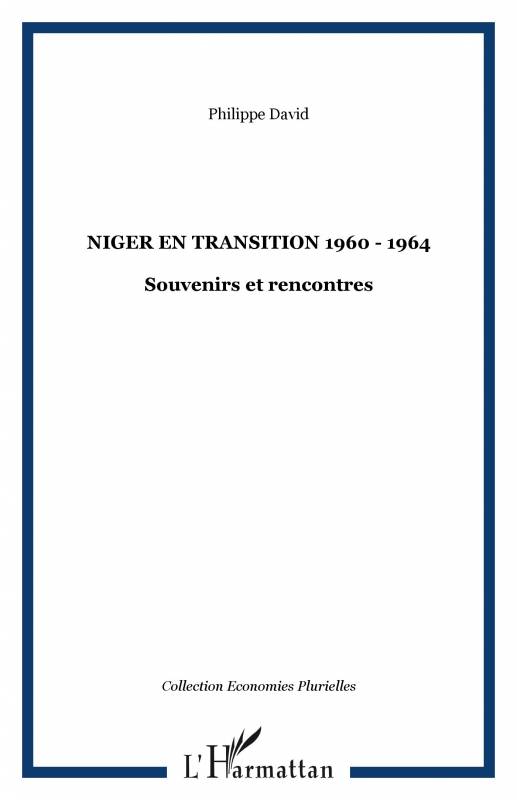 Niger en transition 1960 - 1964
