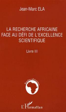 La recherche africaine face au défi de l&#039;excellence scientifique