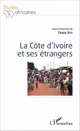 La Côte d&#039;Ivoire et ses étrangers