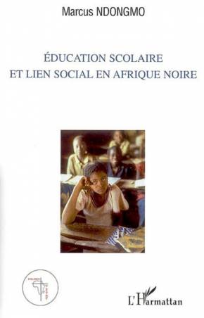 Education scolaire et lien social en Afrique noire