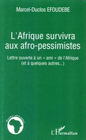 L'Afrique survivra aux afro-pessimistes