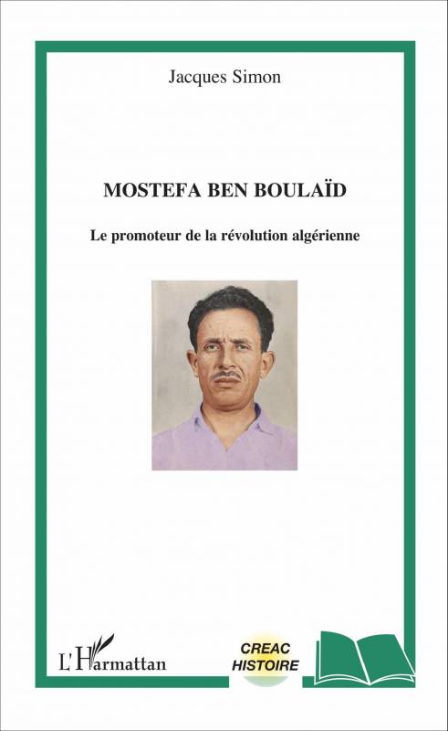 Mostefa Ben Boulaïd de Jacques Simon