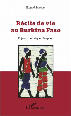 Récits de vie au Burkina Faso