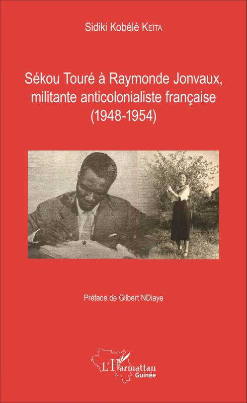 Sékou Touré à Raymonde Jonvaux, militante anticolonialiste française