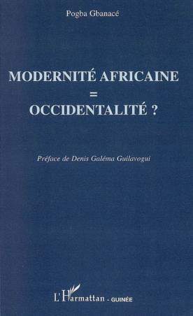 Modernité africaine ? occidentalité ?