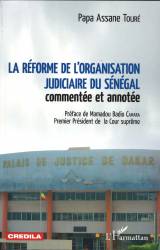 La réforme de l'organisation judiciaire du Sénégal
