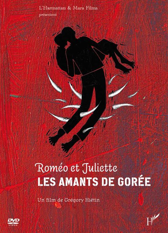 Roméo et Juliette, les amants de Gorée