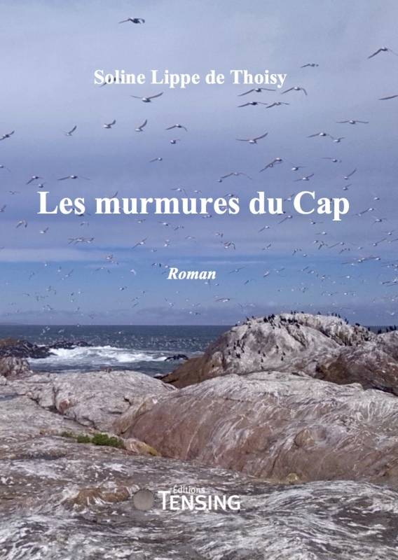 Les murmures du Cap de Soline Lippe de Thoisy