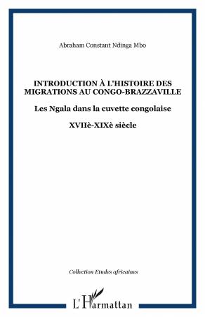 Introduction à l&#039;histoire des migrations au Congo-Brazzaville