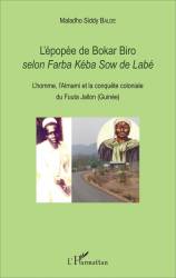 L'épopée de Bokar Biro selon ＜em＞Farba kéba Sow de Labé＜/em＞