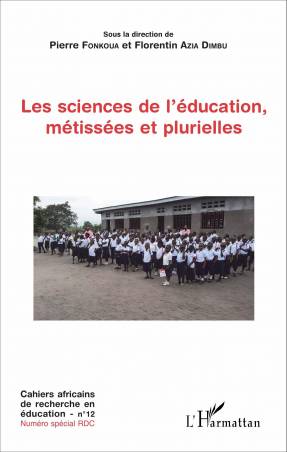 Les sciences de l'éducation, métissées et plurielles de Pierre Fonkoua