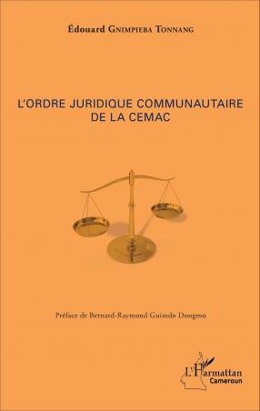 L'ordre juridique communautaire de la CEMAC