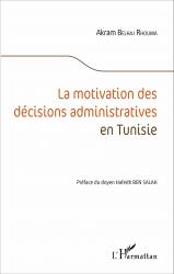 La motivation des décisions administratives en Tunisie